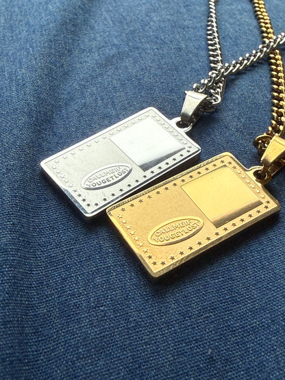 Call Me If You Get Lost necklace